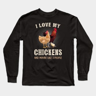 I love my Chickens Chicken Coop Gift Long Sleeve T-Shirt